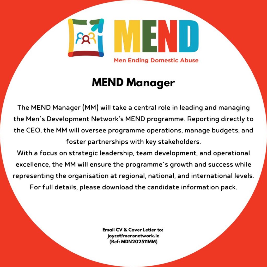 Graphic advertising the MEND Manager role within the Men Ending Domestic Abuse programme, focusing on leadership and strategic development at national level.